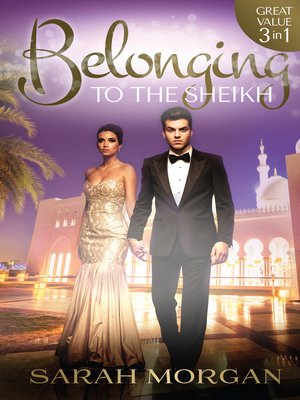 cover image of Belonging to the Sheikh--3 Book Box Set